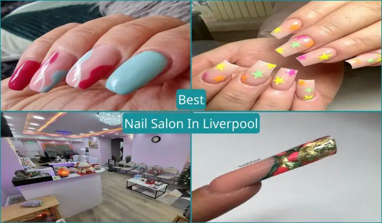 Best Nail Salon In Liverpool