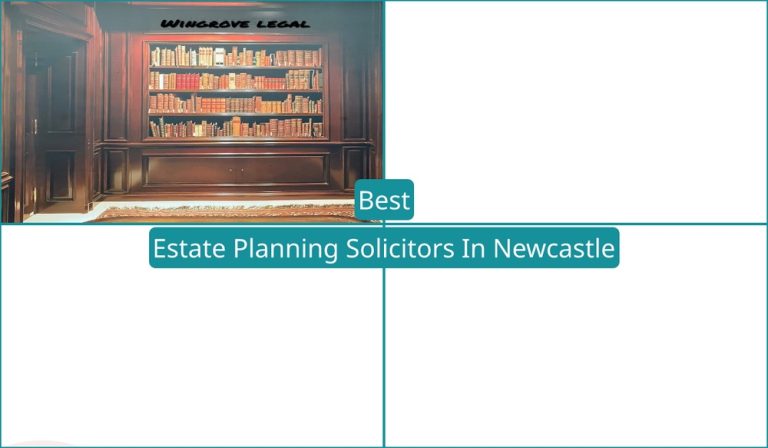 Best Estate Planning Solicitors In Newcastle