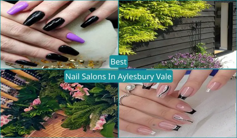 Best Nail Salons In Aylesbury Vale