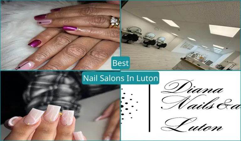 Best Nail Salons In Luton